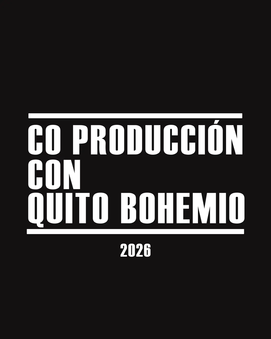 Co Producción con Quito Bohemio