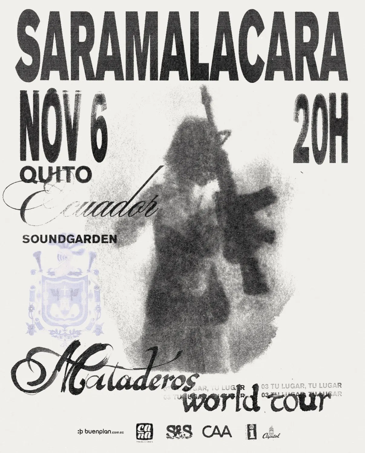 Saramalacara en Quito Ecuador! Mataderos World Tour 2026
